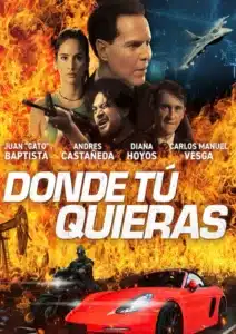 Imagen relacionada con Donde Tú Quieras que refuerza todo el contenido de Películas Colombianas